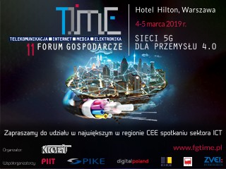 11 Forum Gospodarcze TIME. SIECI 5G DLA PRZEMYSŁU 4.0