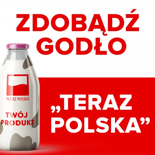 Silne marki receptą na zawirowania gospodarcze. Zgłoś produkt lub usługę do Konkursu „Teraz Polska”