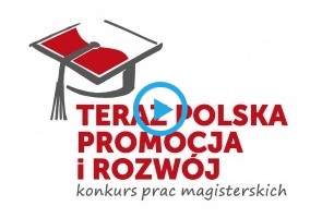 Spot promujący Konkurs Teraz Polska Promocja i Rozwój